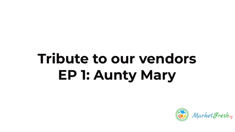 Tribute to our vendors: EP1 Aunty Mary